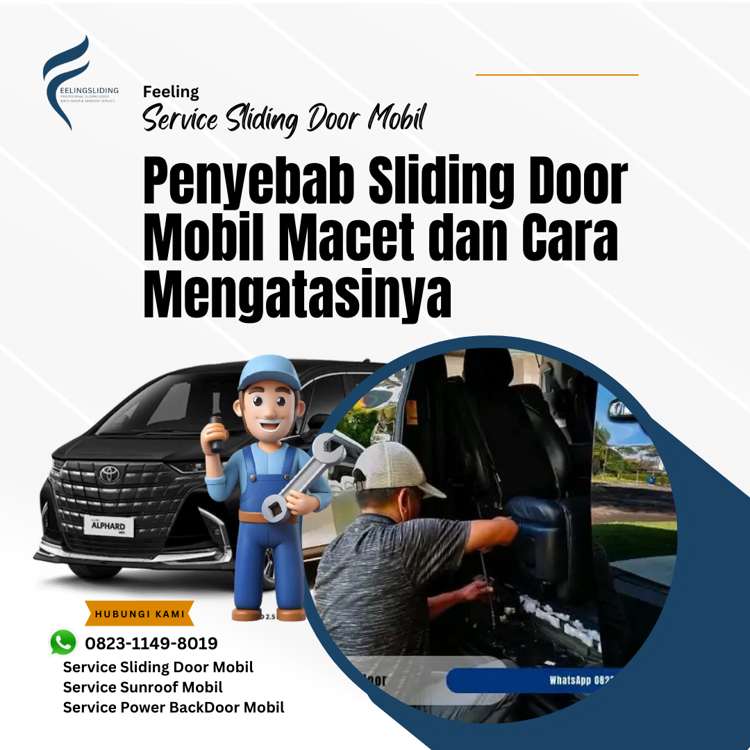 Penyebab Sliding Door Mobil Macet dan Cara Mengatasinya