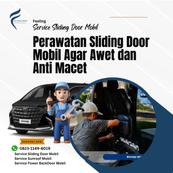 Perawatan Sliding Door Mobil Agar Awet dan Anti Macet