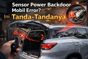 Sensor Power Backdoor Mobil Error Ini Tanda-Tandanya